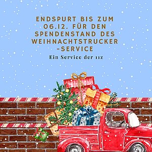 🎄 Johanniter-Weihnachtstrucker-Service der Klasse 11 Z 🎄 
 
Bis zum Freitag, den 06.12. sind Spenden noch am...